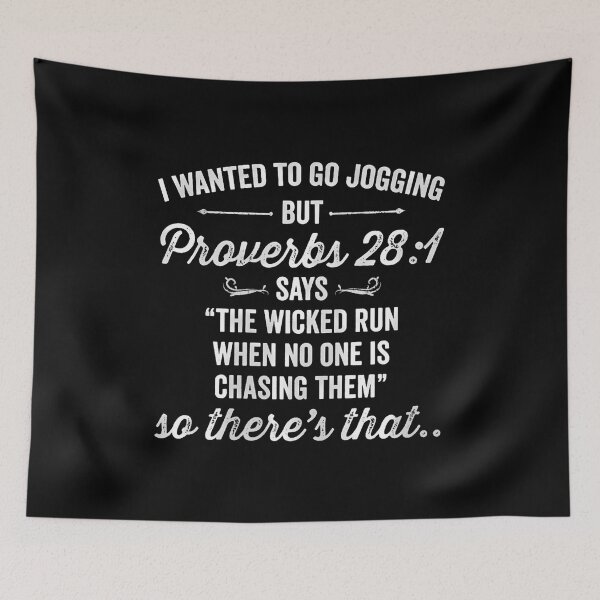 Item preview, I Wanted To Go Jogging But Proverbs 281 Says Funny designed and sold by LydiaShirley.