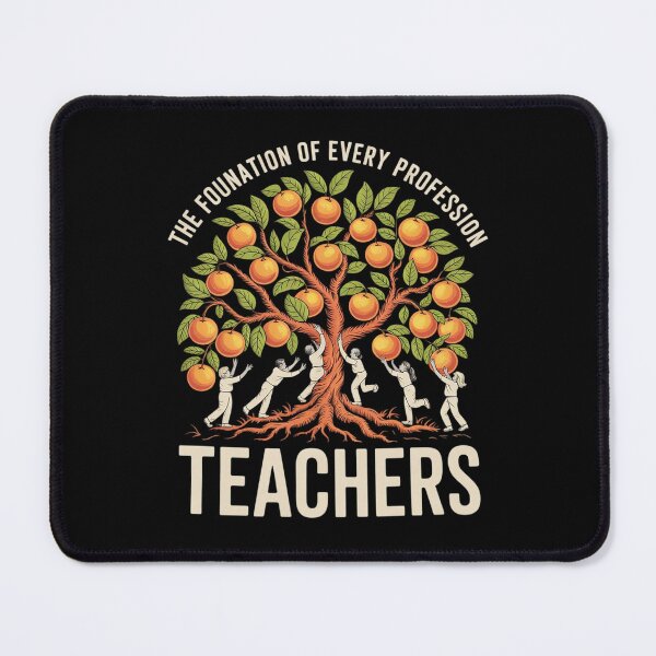 Item preview, Teachers The Foundation of Every Profession  designed and sold by RoyTill0Art.