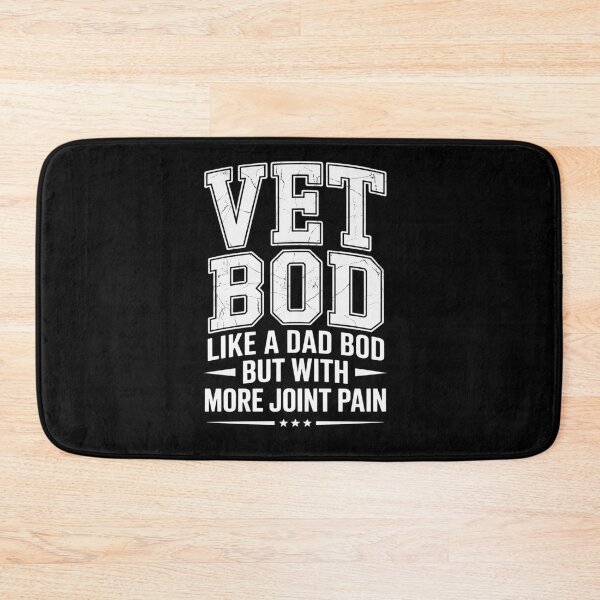 Item preview, Vet BOD Like A Dad Bob But with More Join Pain Military Vet designed and sold by milanforbes.