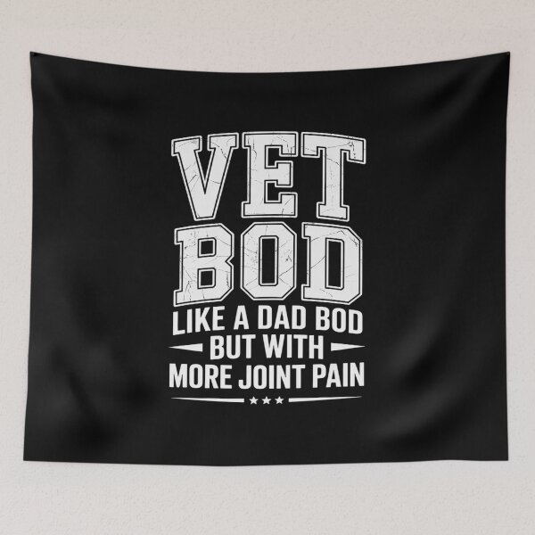 Item preview, Vet BOD Like A Dad Bob But with More Join Pain Military Vet designed and sold by milanforbes.