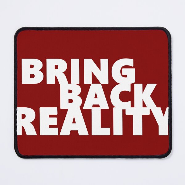 Item preview, BRING BACK REALITY designed and sold by CoupleCrafters.