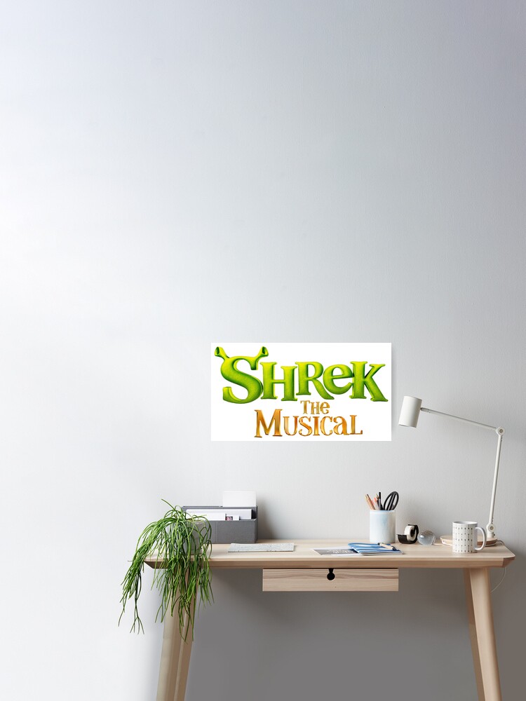 Shrek The Musical Logo Poster By Musicalsoundtra Redbubble