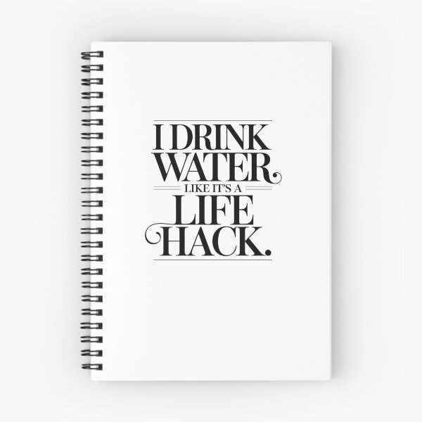 Item preview, I Drink Water Like It’s a Life Hack – Funny Hydration Quote T-Shirt designed and sold by Panom Suavichien.