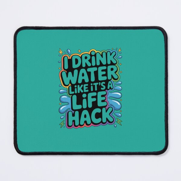 Item preview, I Drink Water Like It’s a Life Hack – Funny Hydration Quote T-Shirt designed and sold by Panom Suavichien.