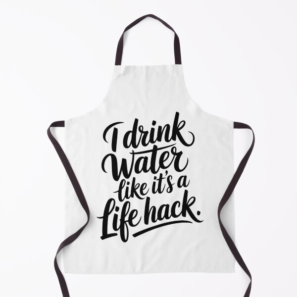 Item preview, I Drink Water Like It’s a Life Hack – Funny Hydration Quote T-Shirt designed and sold by Panom Suavichien.