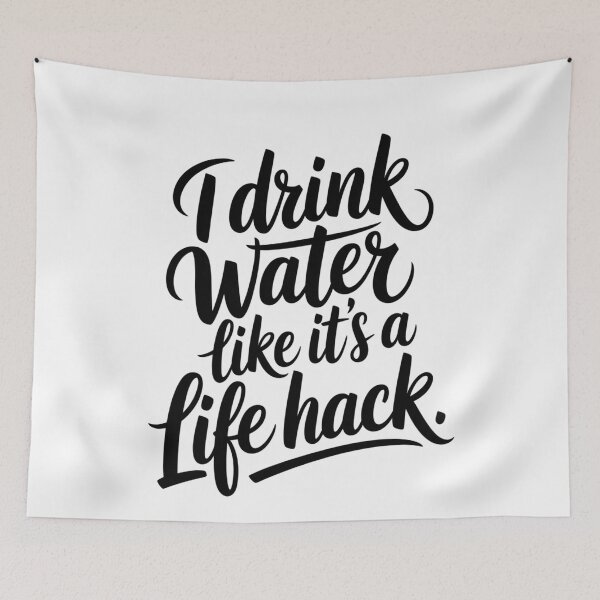 Item preview, I Drink Water Like It’s a Life Hack – Funny Hydration Quote T-Shirt designed and sold by Panom Suavichien.