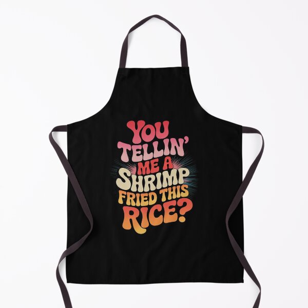 Item preview, You Tellin' Me a Shrimp Fried this Rice - Funny Meme Food designed and sold by RsFilsingerArt.