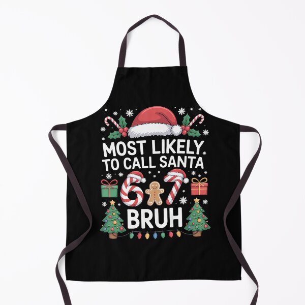Item preview, Most Likely To Call Santa 67 Six Seven Bruh designed and sold by Elenasriveras.