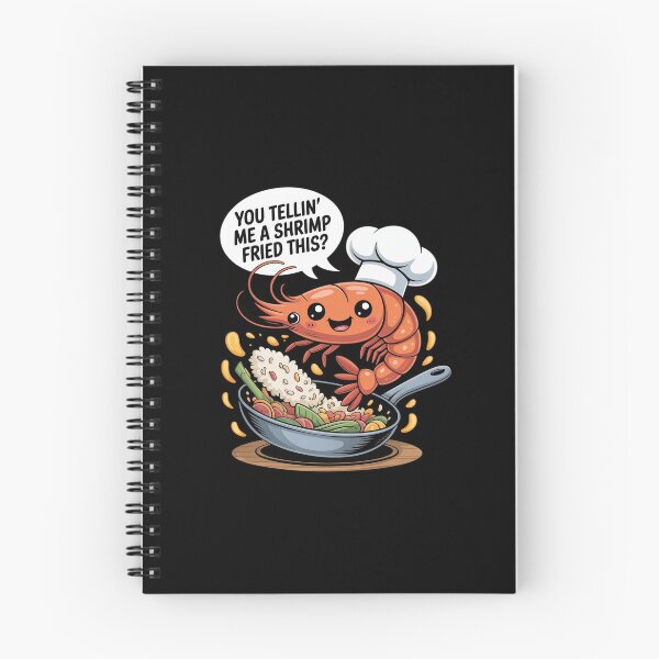 Item preview, You Tellin' Me A Shrimp Fried This Rice Funny Shrimp Cooking  designed and sold by RsFilsingerArt.