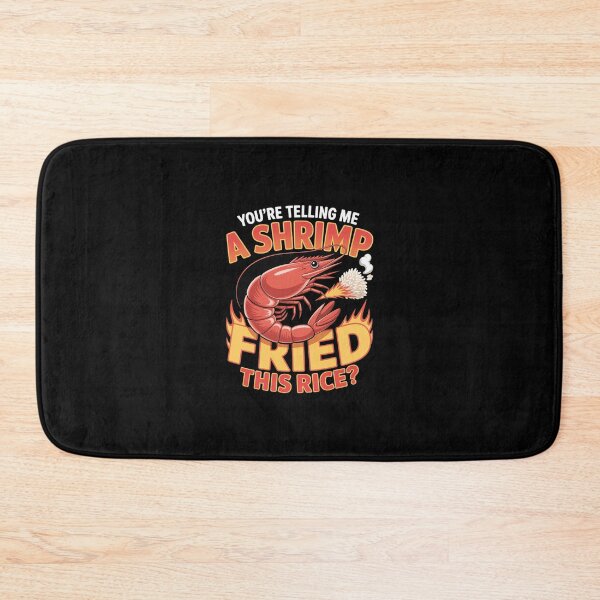 Item preview, You're Telling Me A Shrimp Fried This Rice 1  designed and sold by RsFilsingerArt.