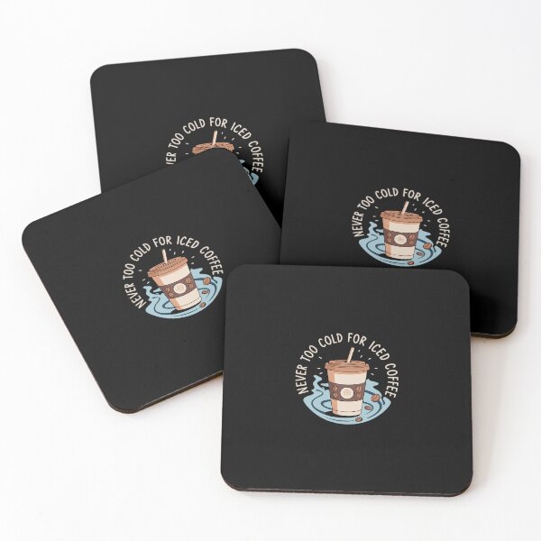 Item preview, Never Too Cold for Iced Coffee designed and sold by imsamaharem.