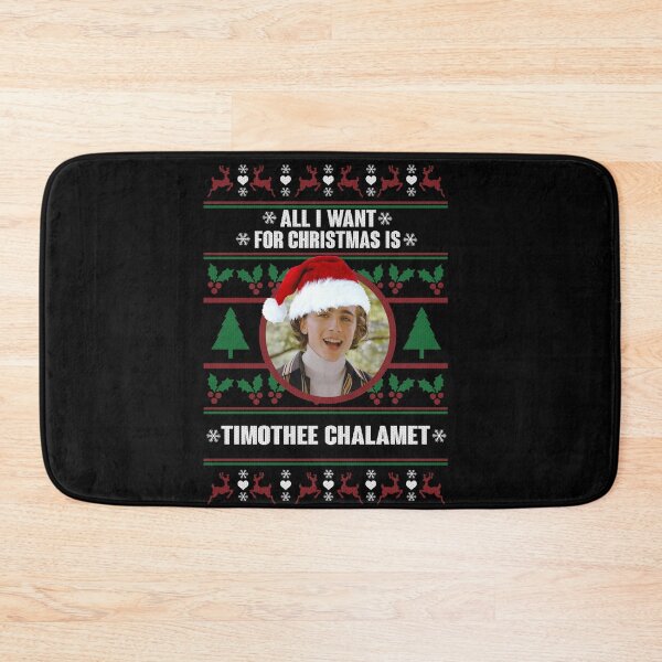 Item preview, All I Want for Christmas is Timothée Chalamet  designed and sold by HeidixHDesigns.