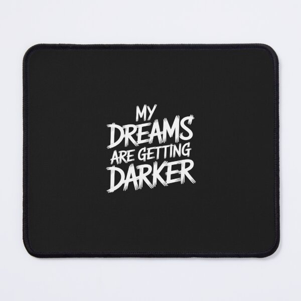 Item preview, My Dreams Are Getting Dark Gothic designed and sold by GaryPacheco6.