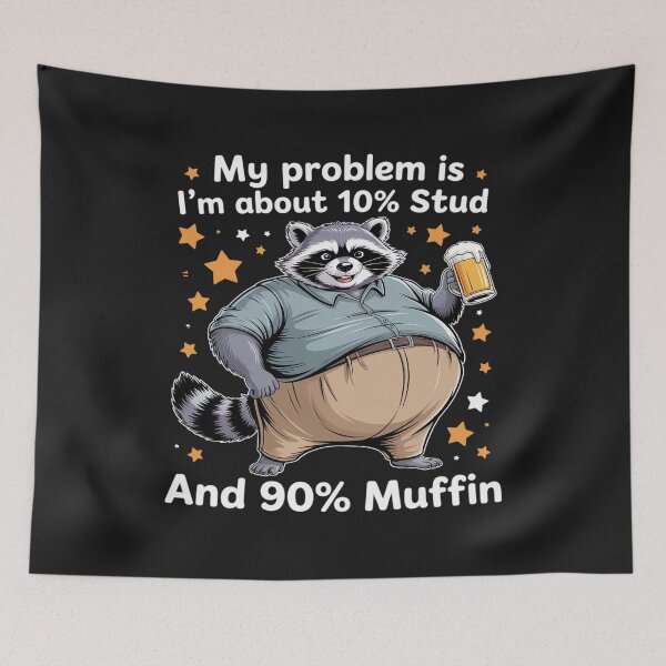 Item preview, My Problem is I'm about 10 percent STUD designed and sold by GaryPacheco6.