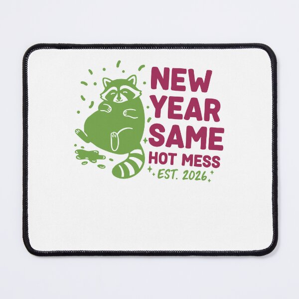 Item preview, New Year Same Hot Mess Est. 2026 Raccoon designed and sold by LuminOrb.