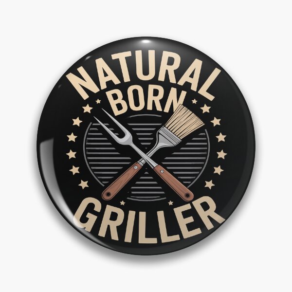 Item preview, Natural Born Griller Dad Father's Day designed and sold by GaryPacheco6.