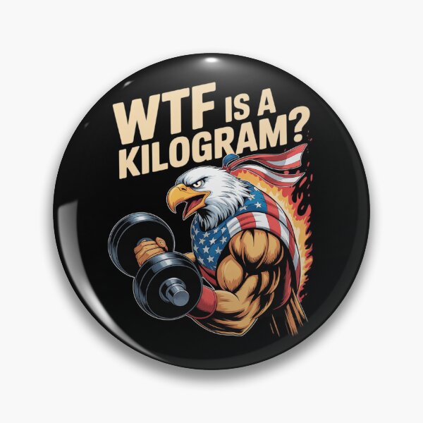 Item preview, Eagle USA WTF is A Kilogram 4th of July Gym Patriotic  designed and sold by RsFilsingerArt.