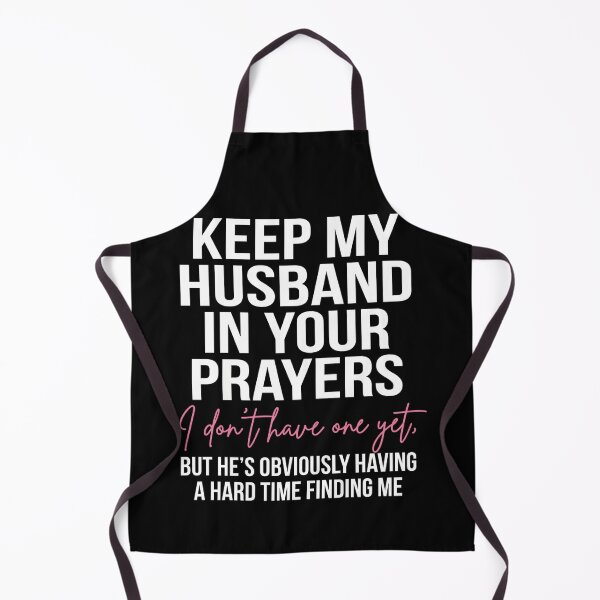 Item preview, Keep My Future Husband In Your Prayers Funny Couple Quote designed and sold by FreshVibe Prints.