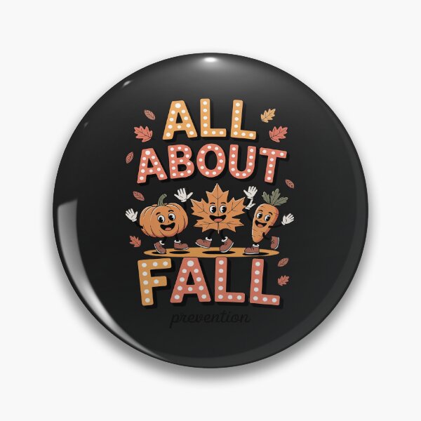 Item preview, Nurse All About Fall Prevention Fall Physical Therapy PT OT designed and sold by JessicaWalshdf.