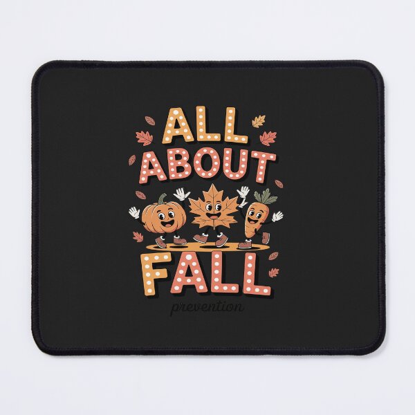 Item preview, Nurse All About Fall Prevention Fall Physical Therapy PT OT designed and sold by JessicaWalshdf.