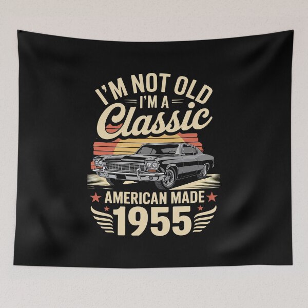 Item preview,  Car Birthday Gift Im Not Old Im a 1955 designed and sold by IhanVaanMaArt.