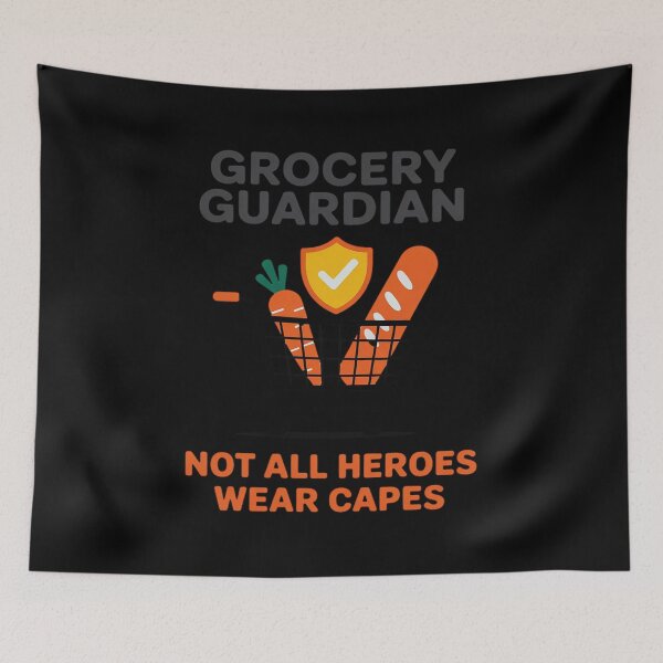 Item preview, Not All Heroes Wear Capes Grocery Guardian Graphic designed and sold by LittleDame.