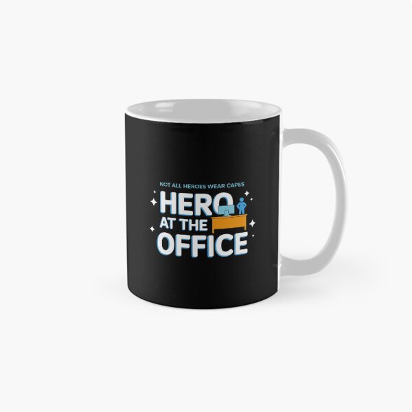 Item preview, Not All Heroes Wear Capes Hero at The Office designed and sold by LittleDame.