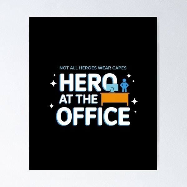 Item preview, Not All Heroes Wear Capes Hero at The Office designed and sold by LittleDame.