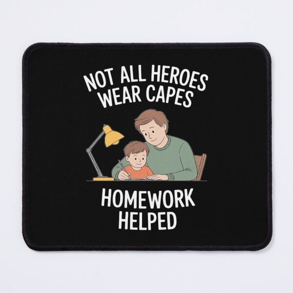 Item preview, Not All Heroes Wear Capes Homework Helper designed and sold by LittleDame.
