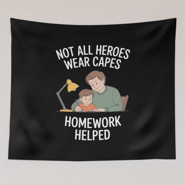 Item preview, Not All Heroes Wear Capes Homework Helper designed and sold by LittleDame.