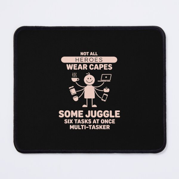 Item preview, Not All Heroes Wear Capes Multi Tasker Print designed and sold by GasVille.