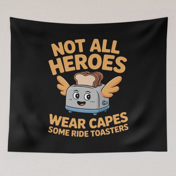 Item preview, Not All Heroes Wear Capes Some Ride Toasters designed and sold by GasVille.
