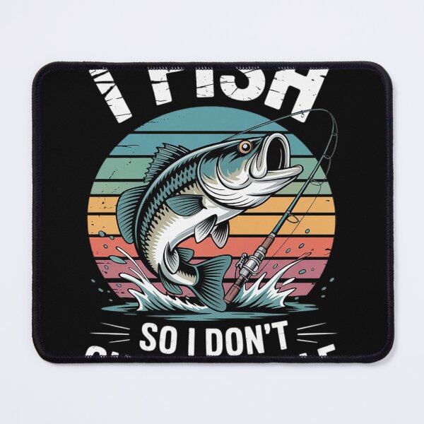 Item preview, Fish So I Dont Choke People Funny Saying Fishing Men Women  designed and sold by NailMolisa.