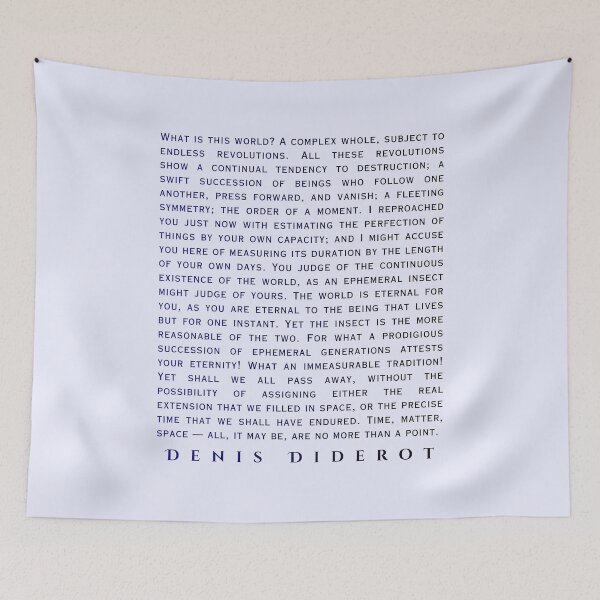 Item preview, Denis Diderot: What is this world? A complex whole, subject to endless revolutions. All these revolutions show a continual tendency to destruction; designed and sold by artbleed.