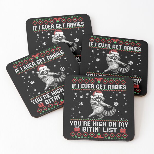Item preview, Raccoon Christmas If I ever get rabies you're high on my bitin' list  designed and sold by HeidixHDesigns.
