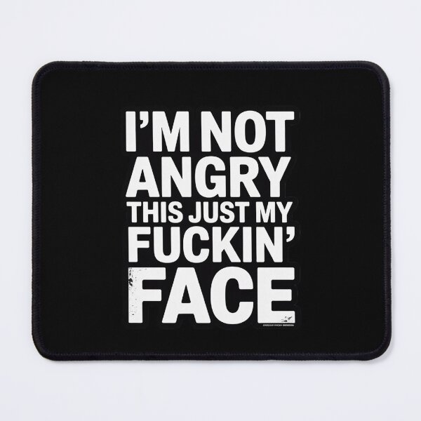 Item preview, Not Angry This Just My Fucking Face Grumpy Dad Sarcasm designed and sold by DetroitMug.