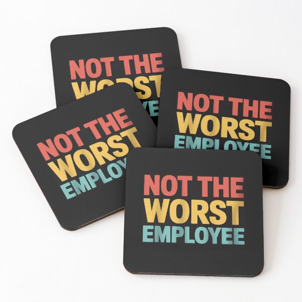 Item preview, Not The Worst Employee designed and sold by DetroitMug.
