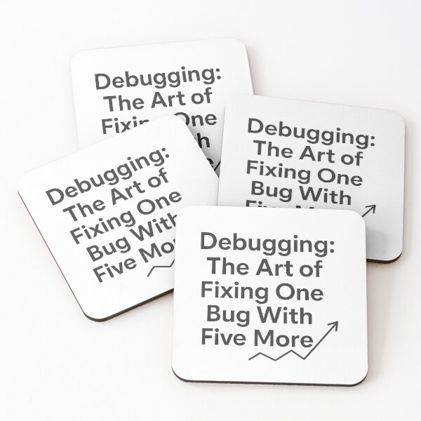 Item preview, Debugging: The Art of Fixing One Bug With Five More designed and sold by techy-rrr.
