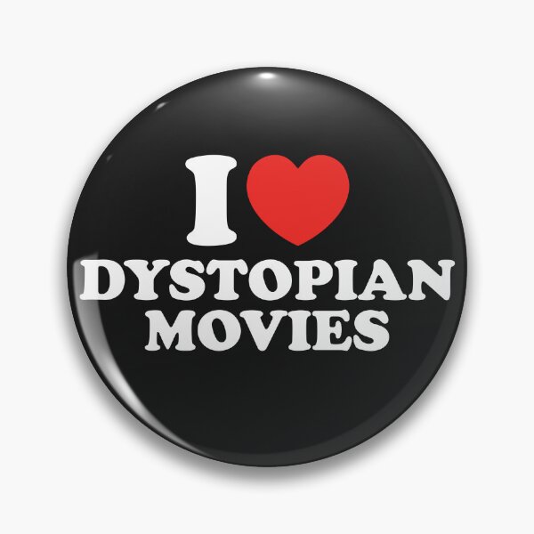 Item preview, I Love Dystopian Movies designed and sold by shitpostee.