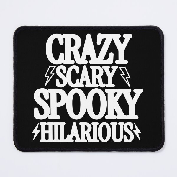 Item preview, Crazy, Scary, Spooky, Hilarious designed and sold by xpressapparels.