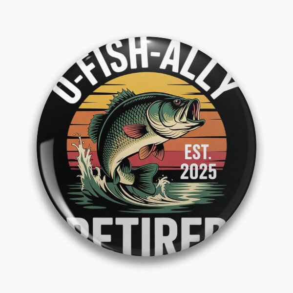 Item preview, O-Fish-Ally Retired 2025 for fisherman fishing retirement  designed and sold by NailMolisa.
