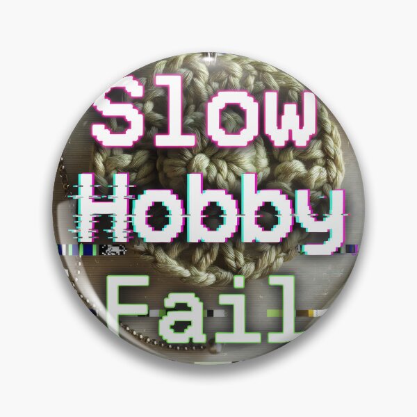 Item preview, Slow Hobby Fail Glitch Design with Handmade Crafts and Pixel Distortion designed and sold by SplashTastic.