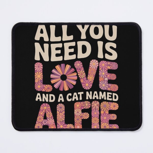 Item preview, All you need is love and a cat named Alfie Vintage Floral designed and sold by MyzoToyota.
