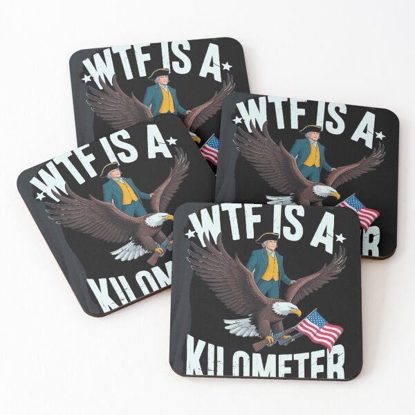 Item preview, WTF Is A Kilometer Funny Patriotic American Freedom 7  designed and sold by NailMolisa.