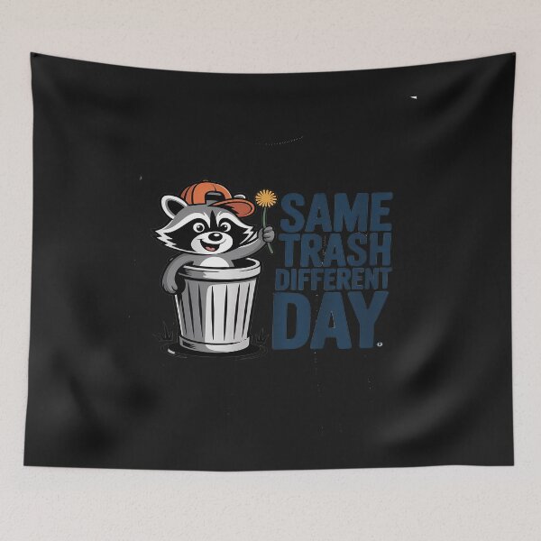Item preview, Same Trash Different Day Raccoon Trash Mammal Garbage Animal designed and sold by TAYLOROUSDALE.