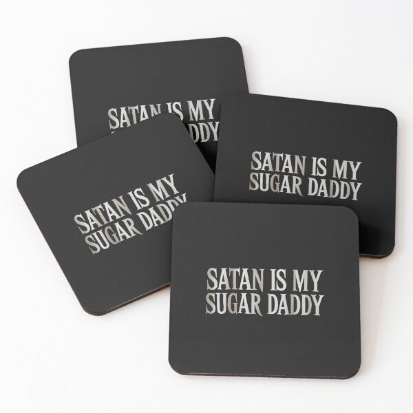 Item preview, Satan Is My Sugar Daddy designed and sold by TAYLOROUSDALE.