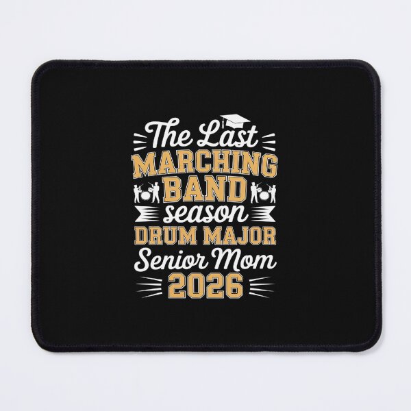 Item preview, Senior Drum Major Mom 2026 Senior Marching Band Mom 2026 designed and sold by TAYLOROUSDALE.