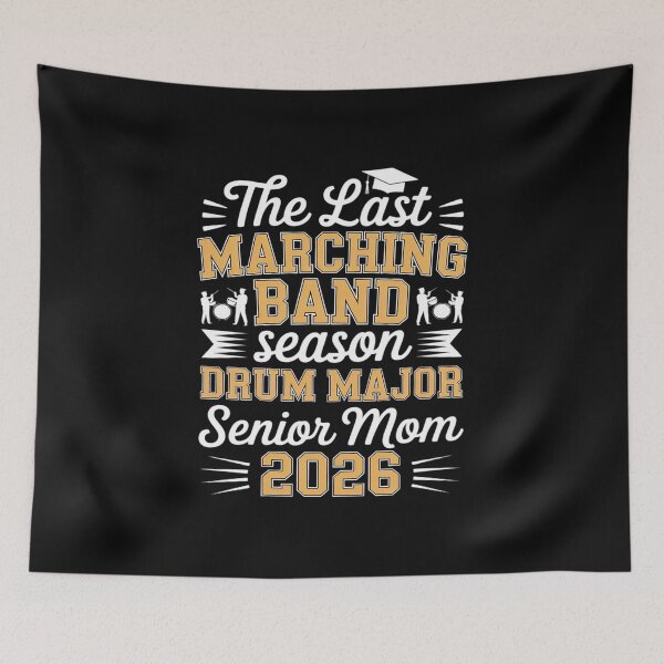 Item preview, Senior Drum Major Mom 2026 Senior Marching Band Mom 2026 designed and sold by TAYLOROUSDALE.