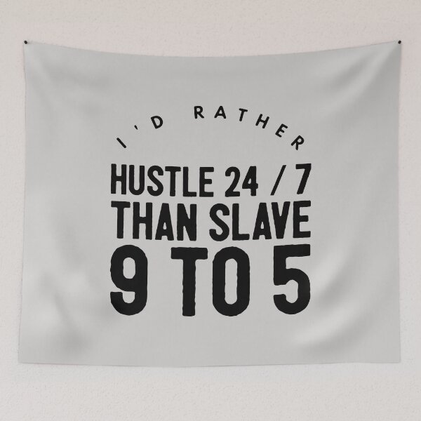 Item preview, Hustle 24/7 Anti 9 To 5 Quote designed and sold by WAMTEES.
