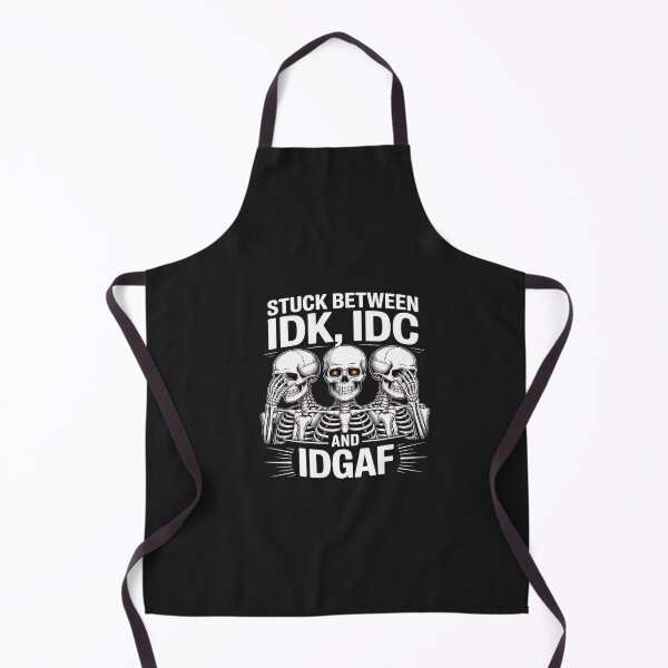 Item preview, Skeleton Stuck Between IDK IDC And IDGAF designed and sold by VladimiaPutin.